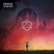 El texto musical ALL WE NEED de ODESZA también está presente en el álbum In return (2014)