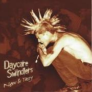 El texto musical HEROIN BEACH de DAYCARE SWINDLERS también está presente en el álbum New and tasty (1998)