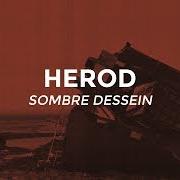 El texto musical DON'T SPEAK LAST de HEROD también está presente en el álbum Sombre dessein (2019)