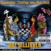 El texto musical THANK GOD FOR MY LIFE de DAZ DILLINGER también está presente en el álbum Retaliation, revenge & get back (1998)
