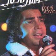 El texto musical POR SI VOLVIERAS de JOSE LUIS RODRIGUEZ también está presente en el álbum Por si volvieras (1978)