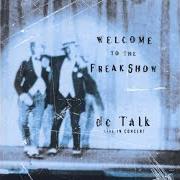 El texto musical MIND'S EYE de DC TALK también está presente en el álbum Welcome to the freak show (1997)