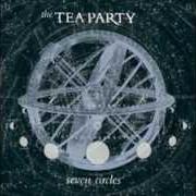 El texto musical EMPTY GLASS de TEA PARTY también está presente en el álbum Seven circles (2004)