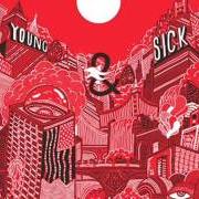 El texto musical GLASS de YOUNG & SICK también está presente en el álbum Young & sick (2014)