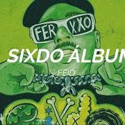 El texto musical CALIFORNIA de FEID también está presente en el álbum Sixdo (2022)