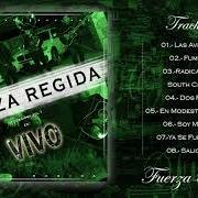 El texto musical RADICAMOS EN SOUTH CENTRAL de FUERZA REGIDA también está presente en el álbum En vivo puros corridos (2018)