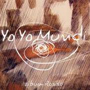El texto musical IL FUNERALE DEL CLOWN de YO YO MUNDI también está presente en el álbum Album rosso (2008)
