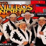 El texto musical CASTIGO de LOS TRAILEROS DEL NORTE también está presente en el álbum Dime (2012)