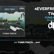 El texto musical SMOKE AND DRIVE de YUNG PINCH también está presente en el álbum 4everfriday szn two (2018)