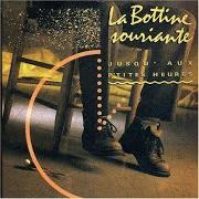El texto musical TURLUTTE DES 33 VOLEURS de LA BOTTINE SOURIANTE también está presente en el álbum Jusqu'aux p'tites heures (1991)