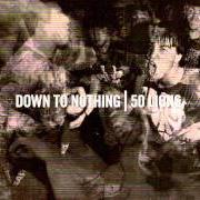El texto musical THE REALNESS de 50 LIONS también está presente en el álbum Down to nothing/50 lions - split (2008)