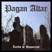 El texto musical SENTINELS OF HATE de PAGAN ALTAR también está presente en el álbum The lords of hypocrisy (2004)