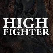 El texto musical I WILL NOT de HIGH FIGHTER también está presente en el álbum Champain (2019)