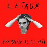 El texto musical FLERTE REVIVAL de LETRUX también está presente en el álbum Letrux em noite de climão (2017)