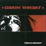 El texto musical YOU'RE THE ONE de DEATH THREAT también está presente en el álbum Peace and security (2000)