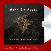 El texto musical ABRA CA DABRA de POOKIE WIT THA UZI también está presente en el álbum #frfr (2019)