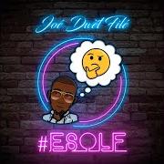 El texto musical JE SERAI LÀ de JOE DWET FILE también está presente en el álbum #esolf (2018)
