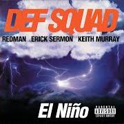 El texto musical RHYMIN' WIT' BIZ de DEF SQUAD también está presente en el álbum El nino (1998)