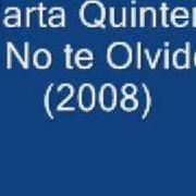 El texto musical MI SILENCIO de MARTA QUINTERO también está presente en el álbum No te olvido (2007)