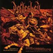 El texto musical DANGEROUS WHEN DEAD de DEFLESHED también está presente en el álbum Royal straight flesh (2002)