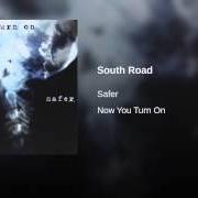 El texto musical SOUTHROAD de SAFER también está presente en el álbum Now you turn on (2008)