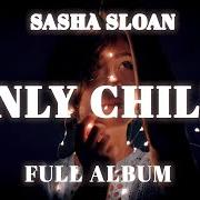 El texto musical MATTER TO YOU de SASHA SLOAN también está presente en el álbum Only child (2020)