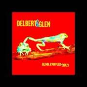 El texto musical JUST WHEN I NEED YOU THE MOST de DELBERT MCCLINTON también está presente en el álbum Blind, crippled and crazy (2013)