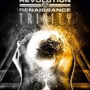 El texto musical MARCHING WITH THE FOOLS de REVOLUTION RENAISSANCE también está presente en el álbum Trinity (2010)