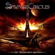 El texto musical DREAMLAND de SAVAGE CIRCUS también está presente en el álbum Of doom and death (2009)