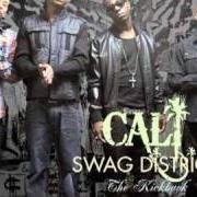 El texto musical TEACH ME HOW TO DOUGIE de CALI SWAG DISTRICT también está presente en el álbum The kickback (2010)