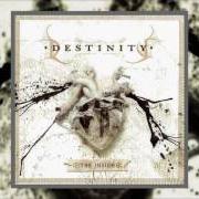 El texto musical INHUMAN CORROSIVE REPORT de DESTINITY también está presente en el álbum The inside (2008)