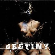 El texto musical REYES de DESTINY también está presente en el álbum The tracy chapter (2004)