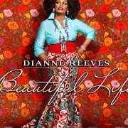 El texto musical WILD ROSE de DIANNE REEVES también está presente en el álbum Beautiful life (2013)