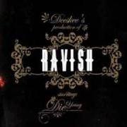 El texto musical VAMPIRE HUNTER de DIE YOUNG & DEESKEE también está presente en el álbum Ravish (2004)