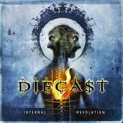 El texto musical NOTHING I COULD SAY de DIECAST también está presente en el álbum Internal revolution (2006)