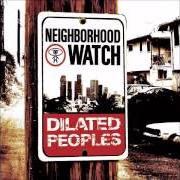 El texto musical WHO'S WHO de DILATED PEOPLES también está presente en el álbum Neighborhood watch (2004)