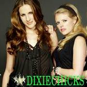 El texto musical LUBBOCK OR LEAVE IT de DIXIE CHICKS también está presente en el álbum The essential dixie chicks (2010)