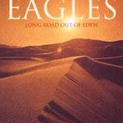 El texto musical FRAIL GRASP ON THE BIG PICTURE de EAGLES también está presente en el álbum Long road out of eden (2007)