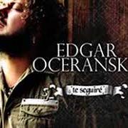 El texto musical AL SALIR EL SOL de EDGAR OCERANSKY también está presente en el álbum Te seguiré (2007)
