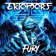 El texto musical FURY de EKTOMORF también está presente en el álbum Fury (2018)