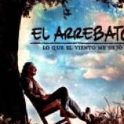 El texto musical DOY MI PALABRA de EL ARREBATO también está presente en el álbum Lo que el viento me dejó (2010)