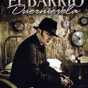 El texto musical ¡AY AQUELLOS MARAVILLOSOS AÑOS! de EL BARRIO también está presente en el álbum Duermevela (2009)