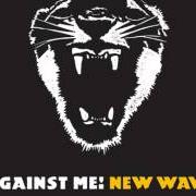 El texto musical NEW WAVE de AGAINST ME! también está presente en el álbum New wave (2007)