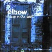 El texto musical DON'T MIX YOUR DRINKS de ELBOW también está presente en el álbum Asleep in the back (2001)
