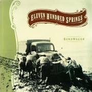 El texto musical THUNDERBIRD (WILL DO JUST FINE) de ELEVEN HUNDRED SPRINGS también está presente en el álbum Bandwagon (2004)