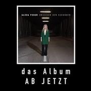 El texto musical GOLD REDEN de ALEXA FESER también está presente en el álbum A! (2019)