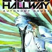 El texto musical IN TRANSIT de ENDLESS HALLWAY también está presente en el álbum Autonomy games (2009)