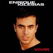 El texto musical MIENTE de ENRIQUE IGLESIAS también está presente en el álbum Vivir (1997)
