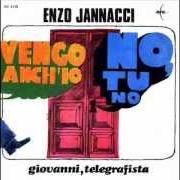 El texto musical GIOVANNI, TELEGRAFISTA de ENZO JANNACCI también está presente en el álbum Vengo anch'io. no, tu no (1968)