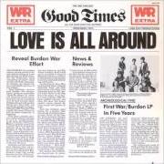 El texto musical LOVE IS ALL AROUND de ERIC BURDON & WAR también está presente en el álbum Love is all around (1976)